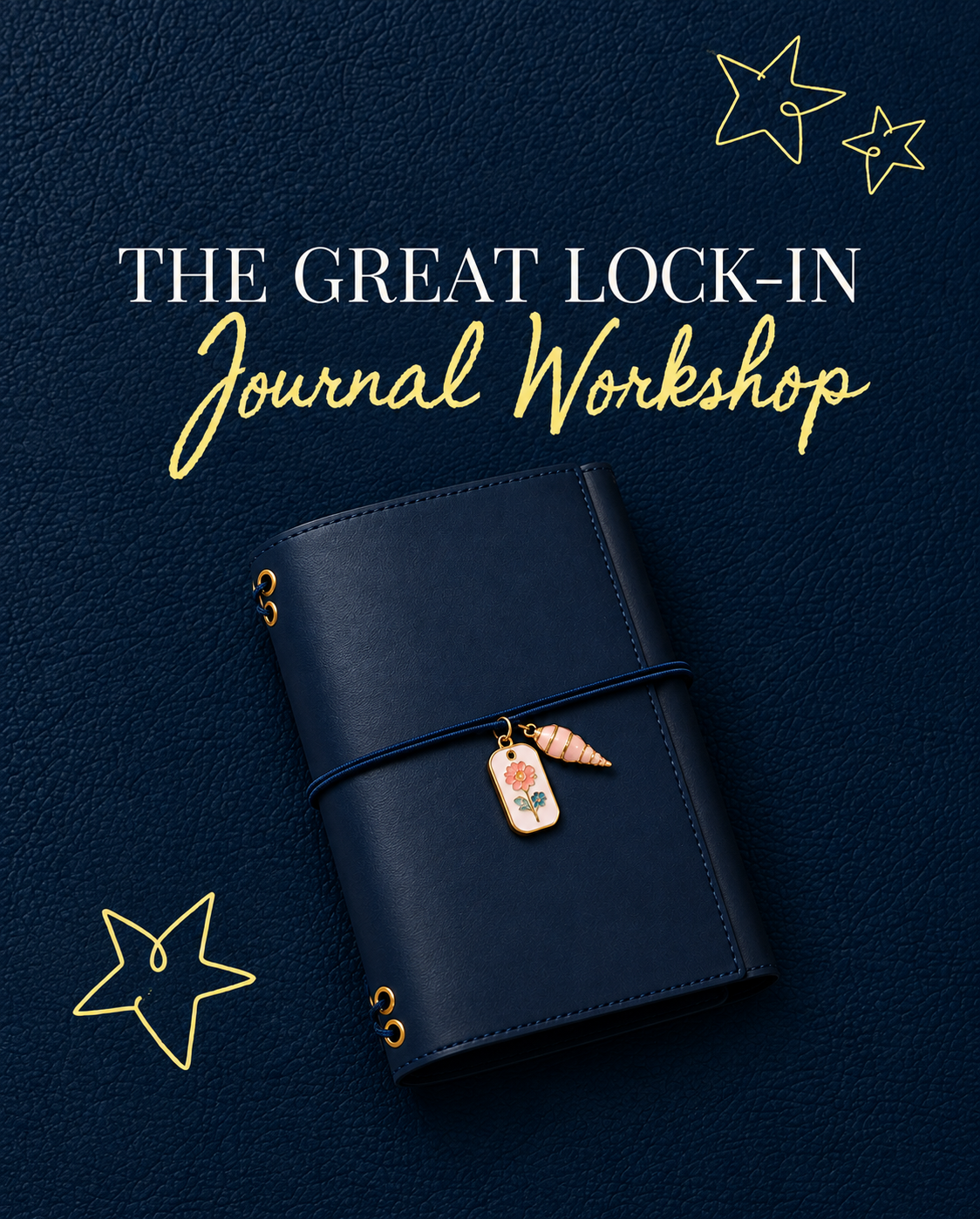 The Great Lock In Workshop
